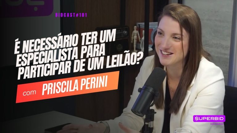 É necessário ter um especialista para ajudar no leilão? BidCast 101 – Priscila Perini