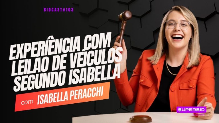 Explorando o potencial dos leilões de veículos: BidCast 103 com Isabella Peracchi