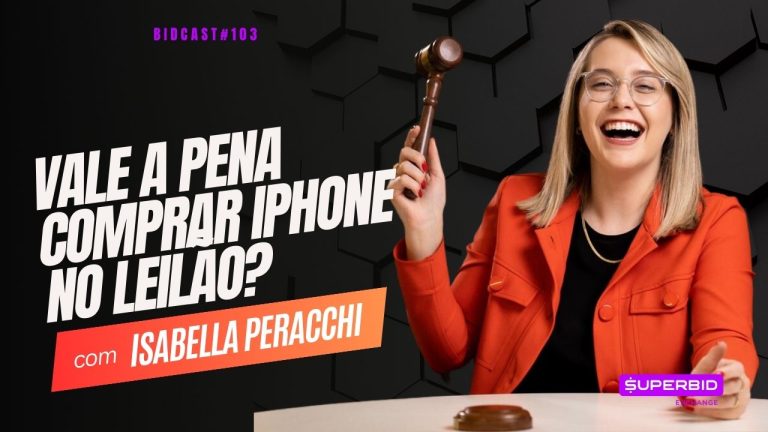 Vale a pena comprar iPhone no leilão? BidCast 103 – Isabella Peracchi