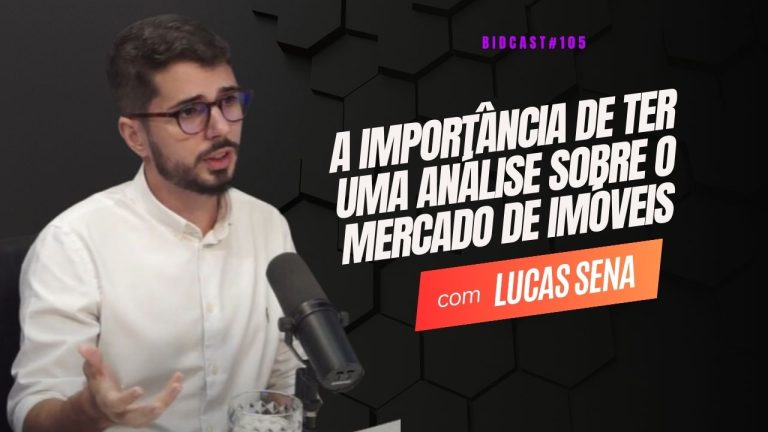 Desbravando o mercado de leilões de imóveis: uma rota para investimentos estratégicos. Com Lucas Sena #BIDCAST105