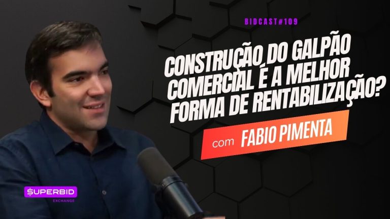 Construção de galpão comercial: é a melhor forma de rentabilização? | Fabio Pimenta #BIDCAST109