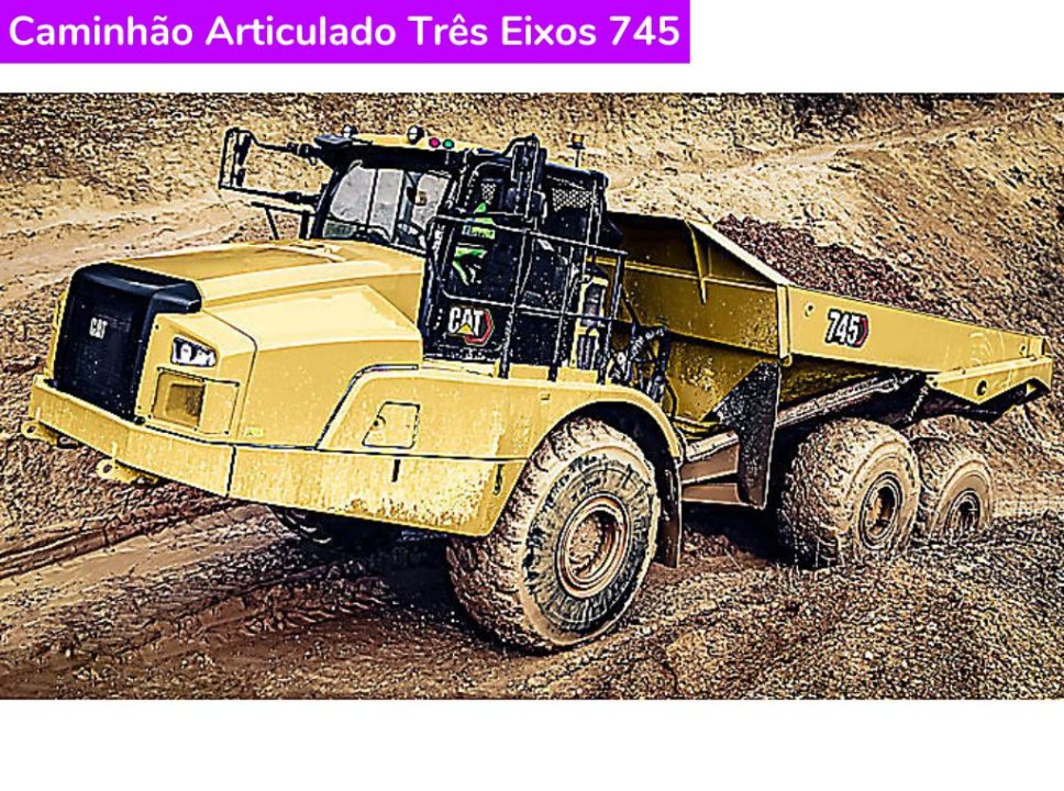 Caminhão Articulado Três Eixos 745 Caterpillar