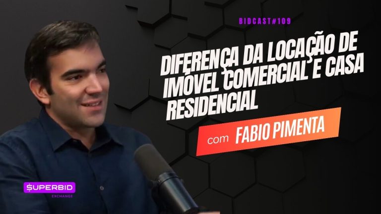 Diferença da locação de imóvel comercial e casa residencial | Fabio Pimenta #BIDCAST109